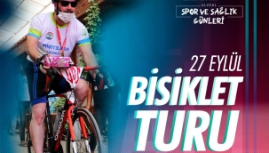 BİSİKLET TURU ETKİNLİĞİNİN SAATİ DEĞİŞTİ! 