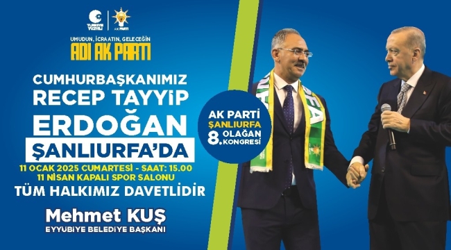 Başkan Kuş, Şanlıurfalıları Cumhurbaşkanı Erdoğan'ı Karşılamaya Davet Etti!
